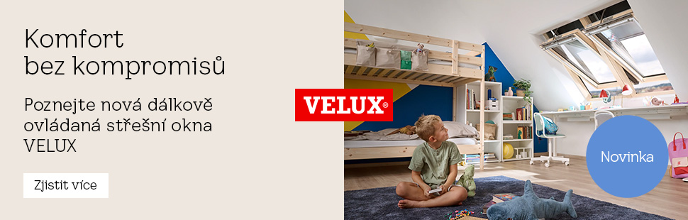 Velux - komfort bez kompromisů